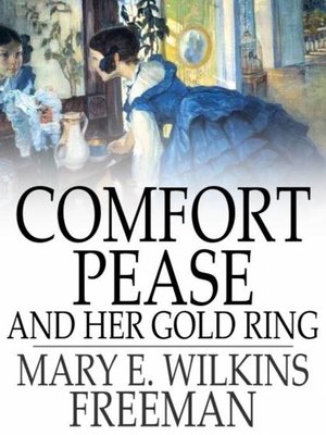 cover image of Comfort Pease and Her Gold Ring